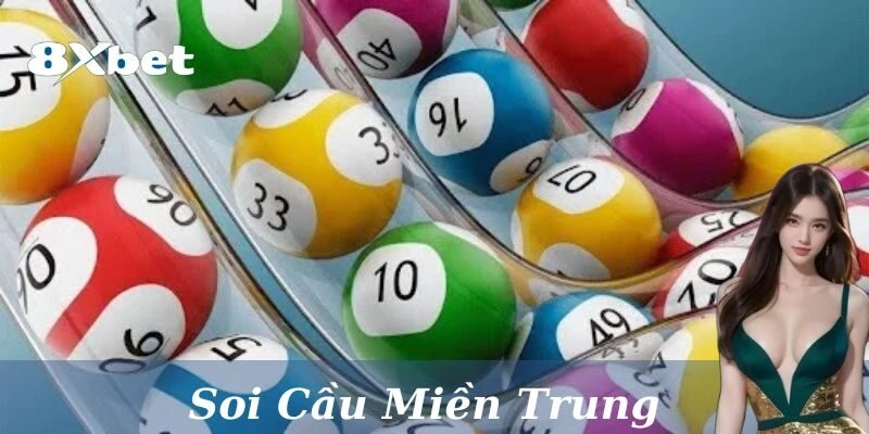 Đôi nét về cách soi cầu miền Trung cực hay