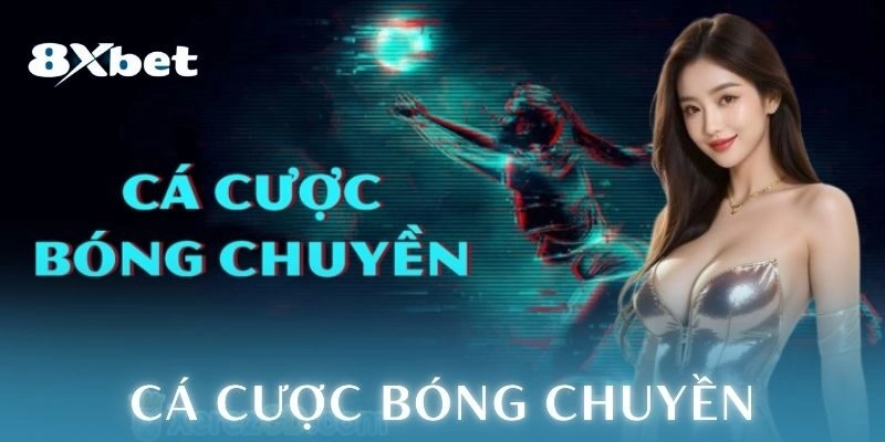 Cá cược bóng chuyền – Soi kèo chuẩn kiếm lãi kịch trần